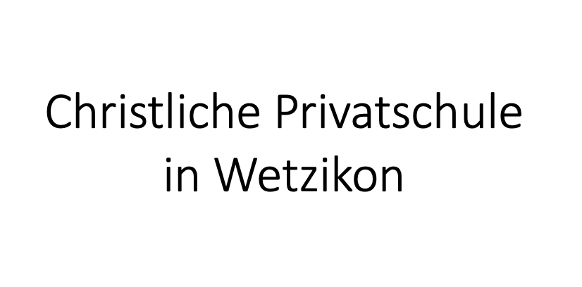 Christliche Privatschule Wetzikon